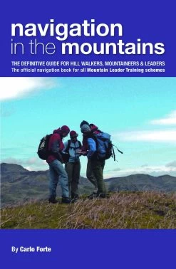 Navigation In The Mountains: Official Book For Mountain Leader Training Schemes
