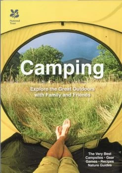 Camping: Explore The Great Outdoors With Family And Friends